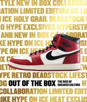 Book - Out of the Box: The Rise of Sneaker Culture